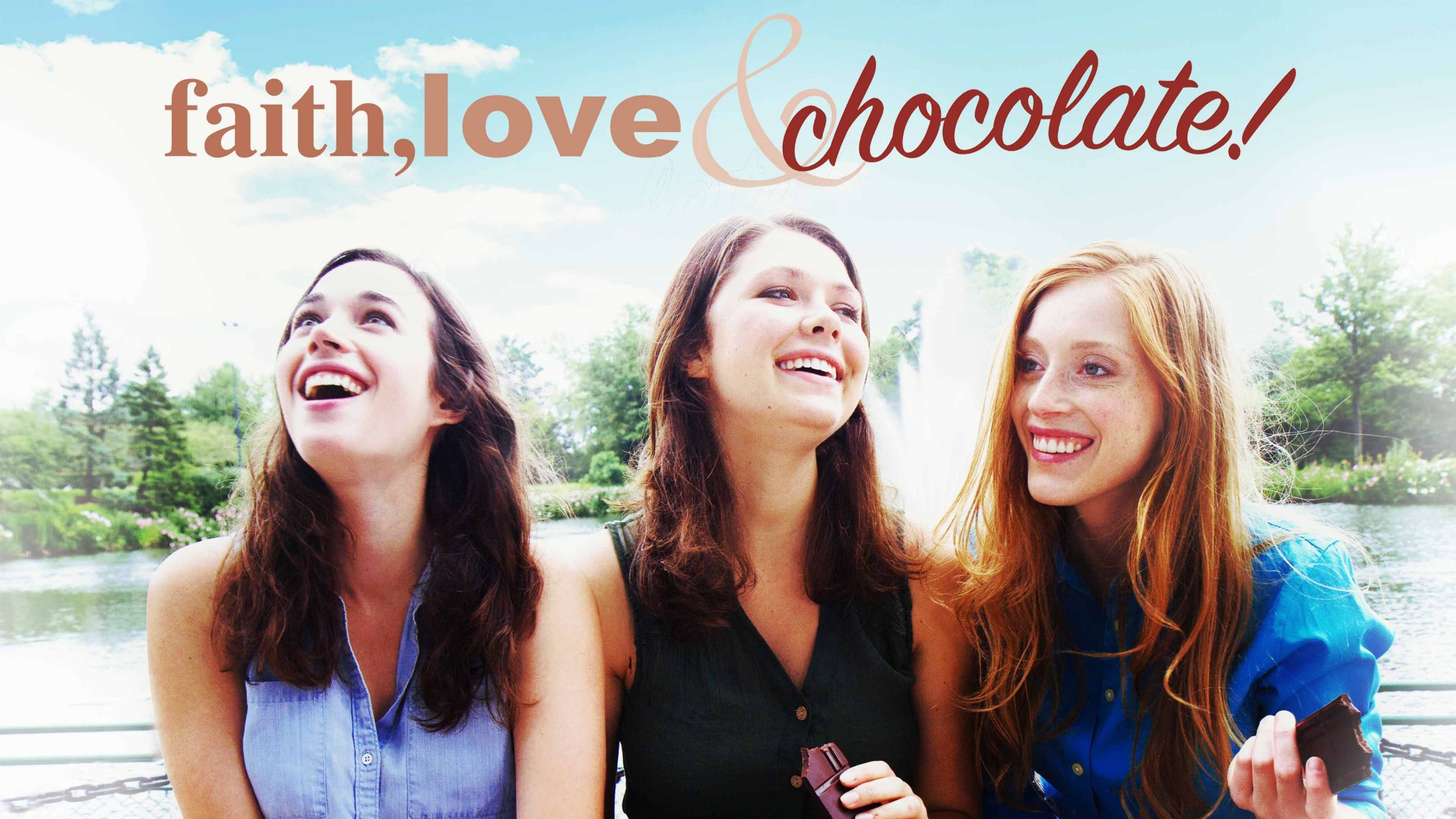 Faith, Love & Chocolate 